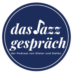 Podcast thumbnail for Das Jazzgespräch