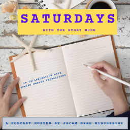 Podcast thumbnail for Saturdays with The Story Dude