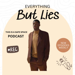 Podcast thumbnail for Everything But Lies
