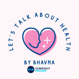Podcast thumbnail for Let's Talk About Health