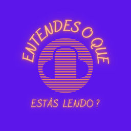 Podcast thumbnail for Entendes o que Estás Lendo?