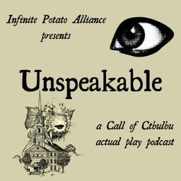 Podcast thumbnail for Unspeakable: A Call of Cthulu Actual Play Podcast