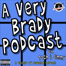 Podcast thumbnail for A Very Brady Podcast - A classic television rewatch podcast