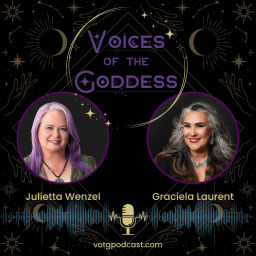 Podcast thumbnail for Voices of the Goddess