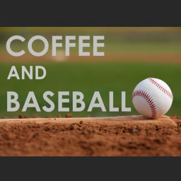 Podcast thumbnail for Coffee and Baseball