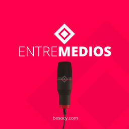 Podcast thumbnail for Entre Medios