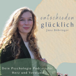 Podcast thumbnail for entschieden glücklich