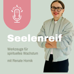 Podcast thumbnail for Seelenreif: Werkzeuge für spirituelles Wachstum