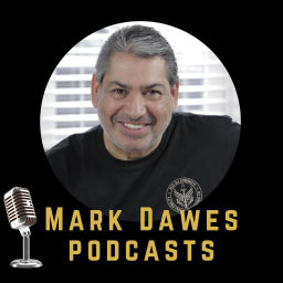 Podcast thumbnail for Mark Dawes' Podcasts