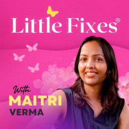 Podcast thumbnail for Little Fixes Podcast