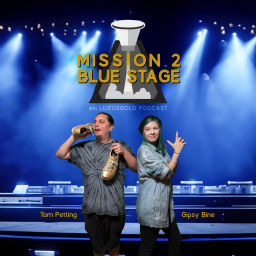 Podcast thumbnail for Mission 2 Blue Stage