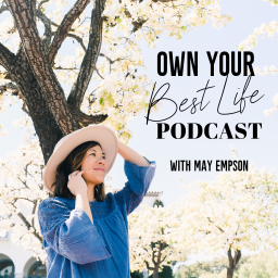 Podcast thumbnail for Own Your Best Life Podcast
