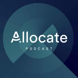 Podcast thumbnail for Allocate Podcast