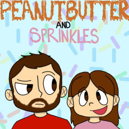 Podcast thumbnail for Peanut Butter & Sprinkles