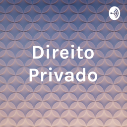 Podcast thumbnail for Direito Privado