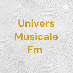 Podcast thumbnail for Univers Musicale Fm