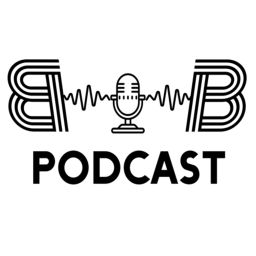 Podcast thumbnail for B & B Podcast