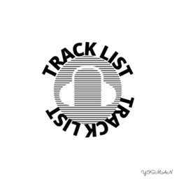 Podcast thumbnail for TRACK LIST