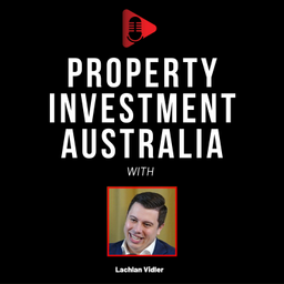 Podcast thumbnail for Property Investment Australia Podcast