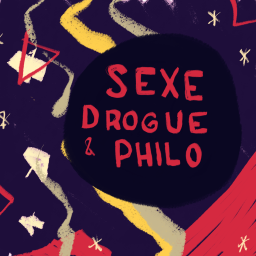Podcast thumbnail for Sexe, drogue et philo