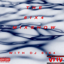Podcast thumbnail for THE6IX4MIXSHOW WITH DJ 6IX4