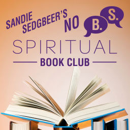 Podcast thumbnail for No BS Spiritual Book Club Meets... The 10 Best Spiritual Books