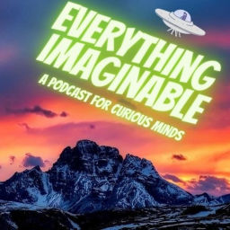 Podcast thumbnail for Everything Imaginable