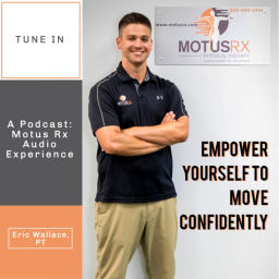 Podcast thumbnail for Motus Rx Audio Experience