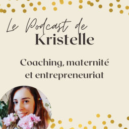 Podcast thumbnail for Le podcast de Kristelle