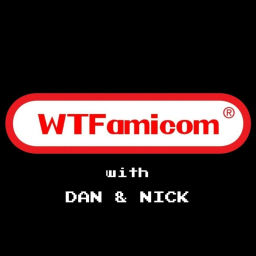 Podcast thumbnail for WTFamicom: A Gaming Podcast