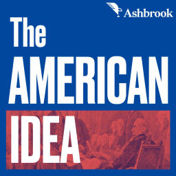 Podcast thumbnail for The American Idea