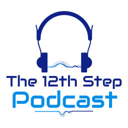 Podcast thumbnail for The 12th Step Podcast