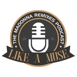 Podcast thumbnail for Like A Muse: Madonna Remixes Podcast