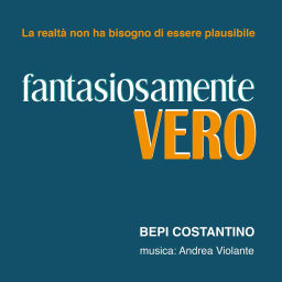 Podcast thumbnail for Fantasiosamente vero