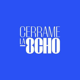 Podcast thumbnail for CERRAME LA OCHO