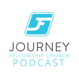 Podcast thumbnail for Journey Fellowship Church Denton TX Sermons