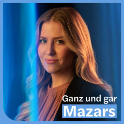 Podcast thumbnail for Ganz und gar Mazars