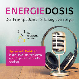Podcast thumbnail for Energiedosis. Der Praxispodcast für Energieversorger.