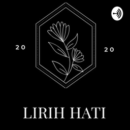 Podcast thumbnail for Lirih Hati