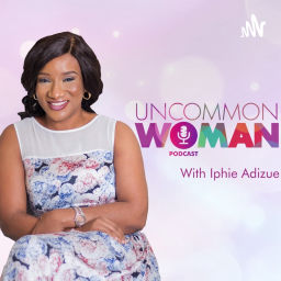 Podcast thumbnail for Uncommon Woman Podcast