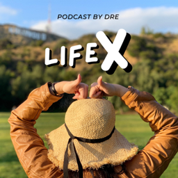 Podcast thumbnail for LifeX