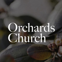 Podcast thumbnail for Orchards Church