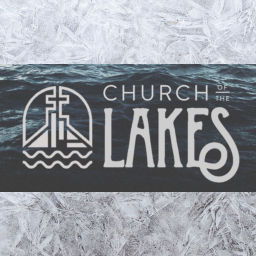 Podcast thumbnail for Presbyterian Church of the Lakes Podcast