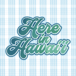 Podcast thumbnail for Here in Hawaii