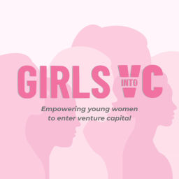 Podcast thumbnail for Girls Into VC Podcast