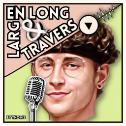 Podcast thumbnail for En long, en large & en travers.