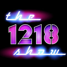 Podcast thumbnail for THE 1218 SHOW