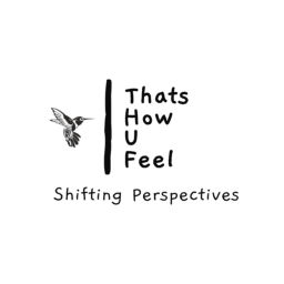 Podcast thumbnail for #thAtshowufeel