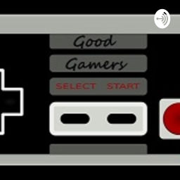 Podcast thumbnail for Good Gamers