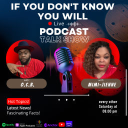 Podcast thumbnail for If You Don't Know, You Will